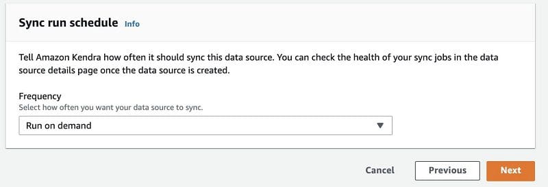 n the Sync run schedule section, for Frequency, you can choose the frequency of data source synchronization—on demand, hourly, daily, weekly or monthly, or custom. For this post, I choose Run on demand.