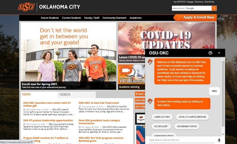 Try asking OSU-OKC bot, OKC Pete, some questions of your own via the university website.