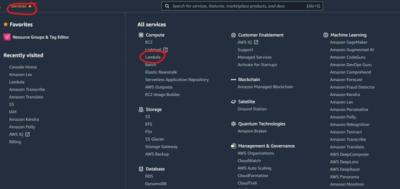 In the top left corner, click on the Services drop down menu and select Lambda in the Compute section.