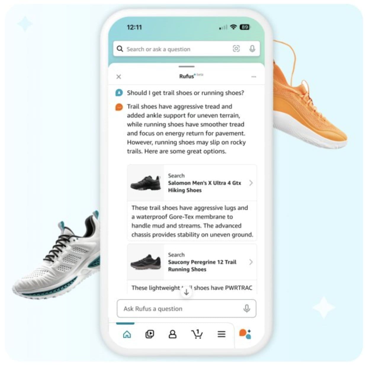 A comprehensive mobile e-commerce interaction showcasing Amazon's Rufus AI shopping assistant interface. The conversation demonstrates Rufus's ability to provide detailed product comparisons and recommendations. The assistant explains the technical differences between trail and running shoes, focusing on tread patterns, terrain adaptation, and specific use cases. The interface displays curated product suggestions including the Salomon X Ultra 4 GTX Hiking Shoes with Gore-Tex membrane and the Saucony Peregrine 12 Trail Running Shoes with PWRTRAC technology, complete with product images and detailed specifications. The layout includes a search bar, navigation menu, and voice input functionality, illustrating Amazon's integrated shopping experience.
