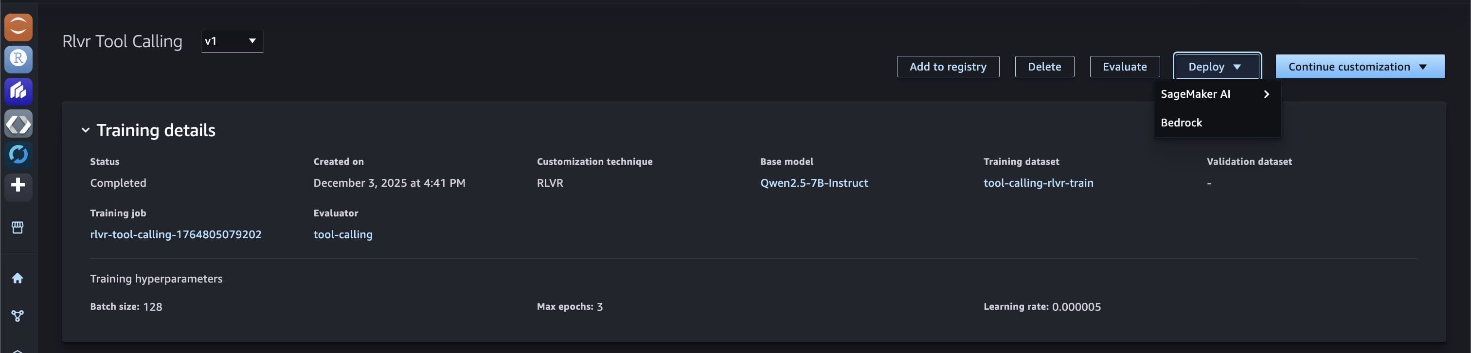 Amazon SageMaker Studio training details page for an RLVR Tool Calling model (v1) based on Qwen2.5-7B-Instruct, showing completed training status with RLVR customization technique, a Deploy dropdown menu with SageMaker AI and Bedrock options, and hyperparameters including batch size 128, max epochs 3, and learning rate 0.000005.